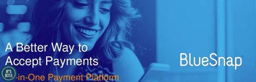 BlueSnap משיקה פעילות סליקת אשראי מקומית בישראל BlueSnap משיקה פעילות סליקת אשראי מקומית בישראל - גיא ברנע